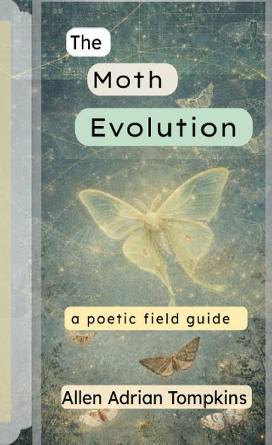 The Moth Evolution - Allen Adrian Tompkins - ebook