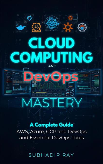 Cloud Computing and DevOps Mastery