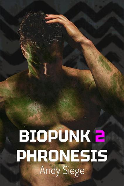 Biopunk 2: Phronesis