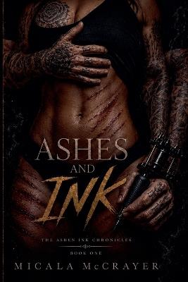 Ashes And Ink - Micala McCrayer - cover