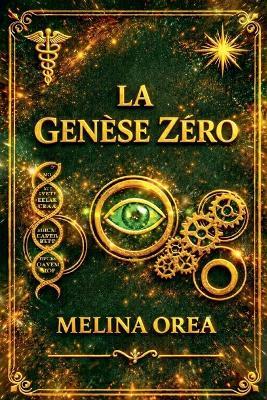 La Genèse Zéro - Melina Orea - cover
