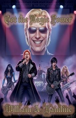 Got the Magic Power - William a Hainline - cover