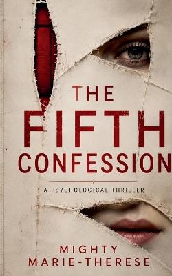 The Fifth Confession - Mighty Marie-Therese - cover