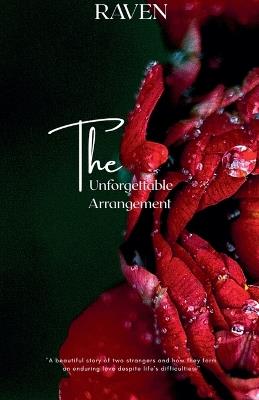 The Unforgettable Arrangement - Raven - cover