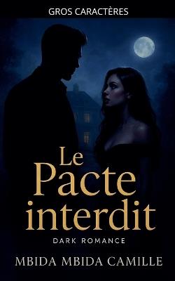 Le Pacte Interdit - Mbida Mbida Camille - cover