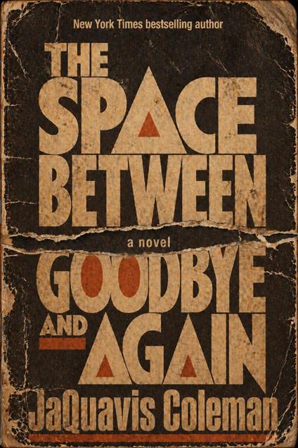 The Space Between Goodbye & Again