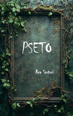 Pseto - Rea Sartori - cover
