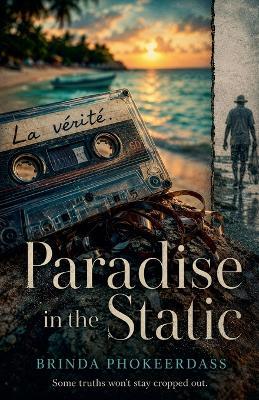Paradise in the Static - Brinda Phokeerdass - cover