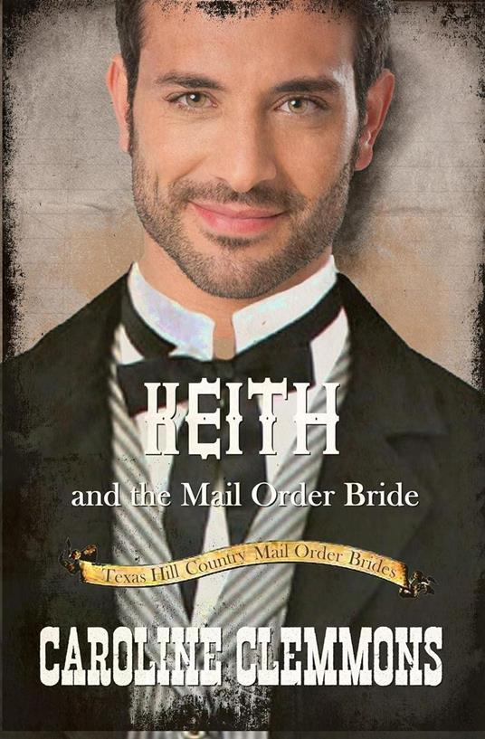 Keith and the Mail Order Bride