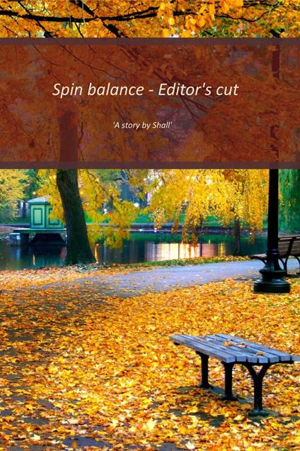 Spin Balance - Editor's cut