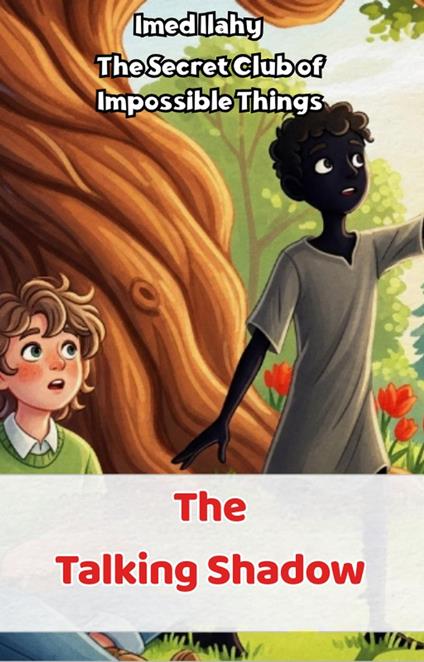 The Talking Shadow - Imed ilahy - ebook