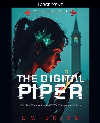 The Digital Piper - E V Grimm - cover