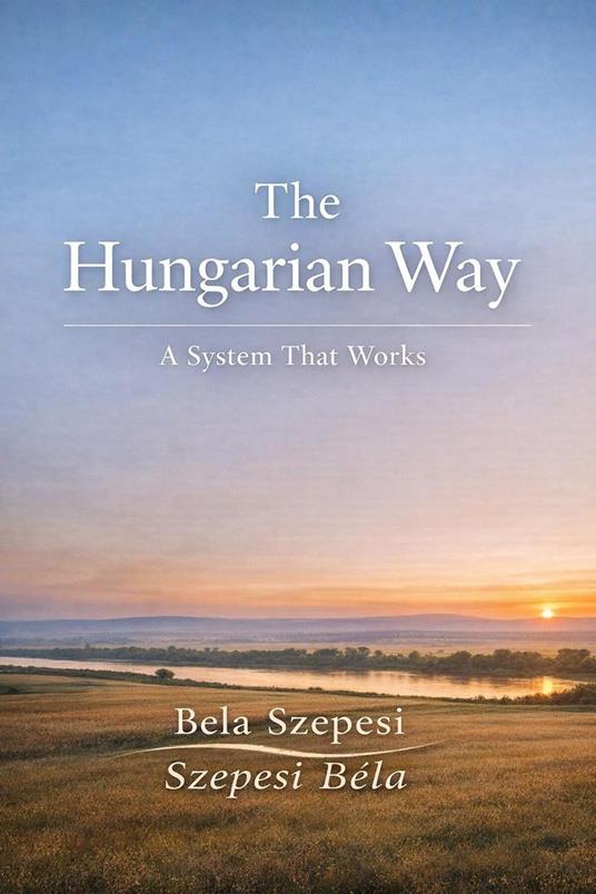The Hungarian Way