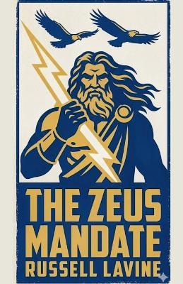 The Zeus Mandate - Russell Lavine - cover