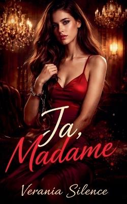 Ja, Madame - Verania Silence - cover