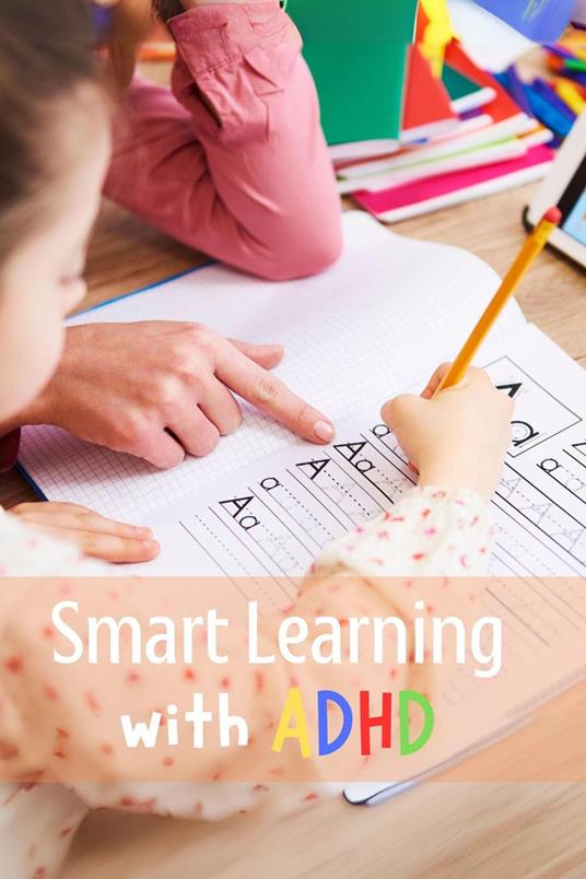 Smart learning with ADHD