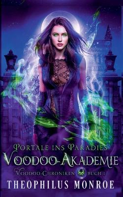 Die Voodoo-Akademie - Theophilus Monroe - cover