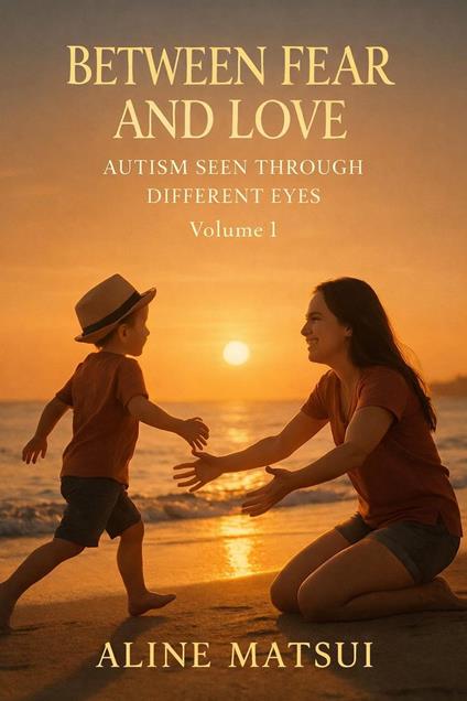 Between Love and Fear