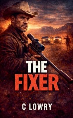 The Fixer - C Lowry - cover
