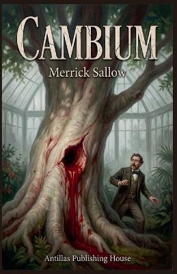Cambium - Merrick Sallow - cover