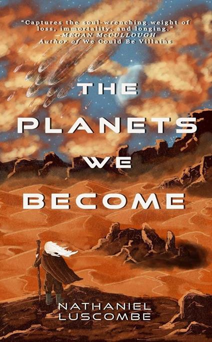 The Planets We Become