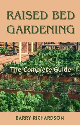 Raised Bed Gardening - Barry Richardson - cover