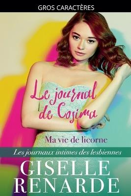 Le journal de Cosima: ma vie de licorne - Giselle Renarde - cover