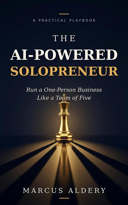 The AI-Powered Solopreneur