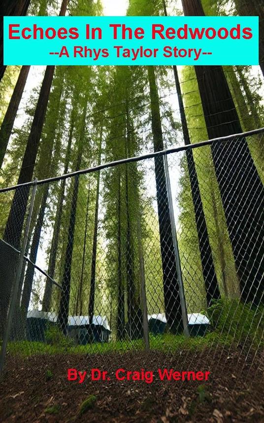 Echoes In The Redwoods
