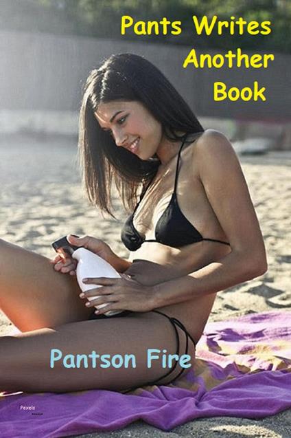 Pants Writes Another Book