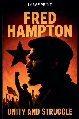 Fred Hampton Unity and Struggle - Yellaboy - cover