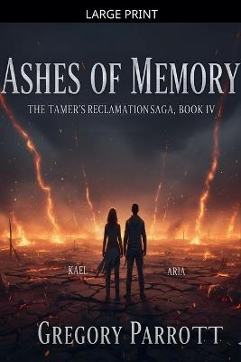 Ashes of Memory - Gregory Parrott - cover