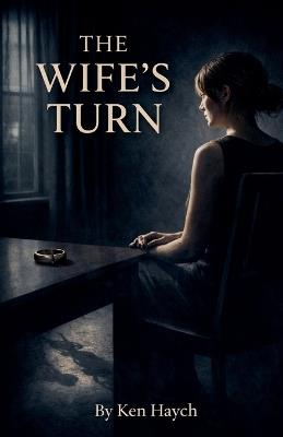 The Wife's Turn - Ken Haych - cover
