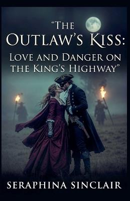 The Outlaws Kiss - Seraphina Sinclair - cover