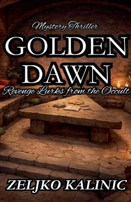 Golden Dawn - Zeljko Kalinic - cover