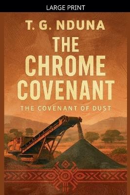 The Chrome Covenant - T G Nduna - cover