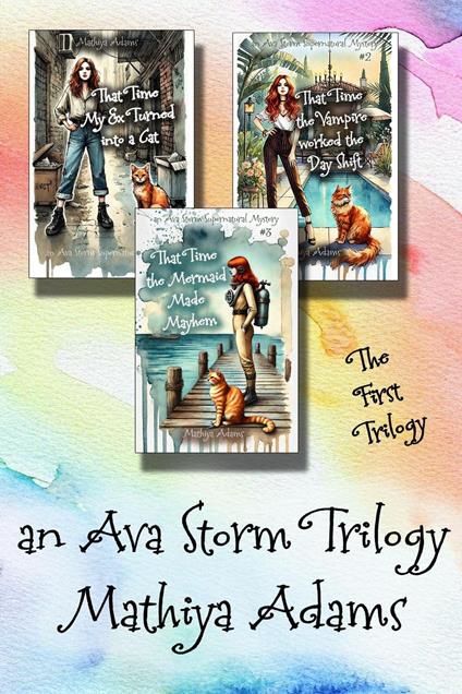 An Ava Storm Trilogy