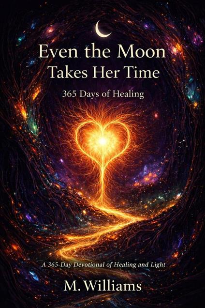 Even the Moon Takes Her Time