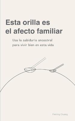 Esta orilla es el afecto familiar - Fleming Chuang - cover