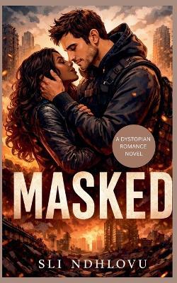 Masked - Sli Ndhlovu - cover