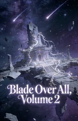 Blade Over All, Volume 2 - Zenithnovels - cover