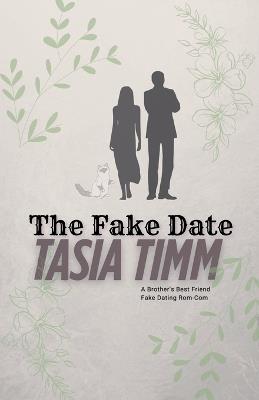 The Fake Date - Tasia Timm - cover