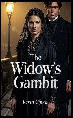 The Widow's Gambit - Kevin Chong - cover