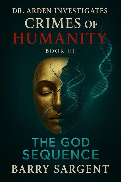 The God Sequence: Book III