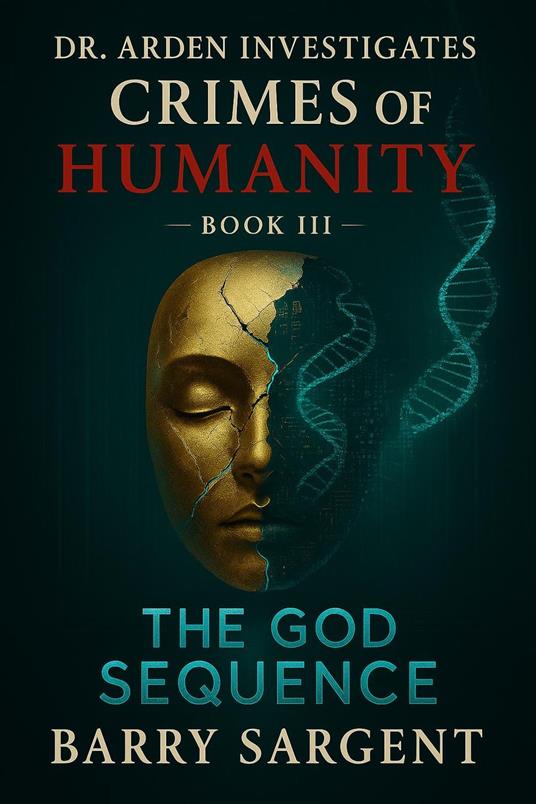 The God Sequence: Book III
