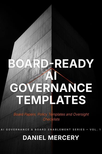 Board-Ready AI Governance Templates