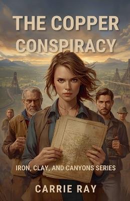 The Copper Conspiracy - Carrie Ray - cover