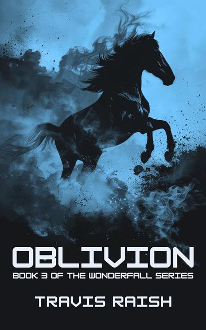 Oblivion - Travis Raish - ebook