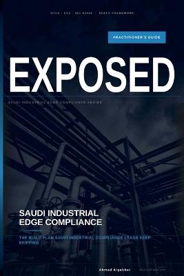 Exposed: Practitioners Guide - Ahmad Alqabbat - cover