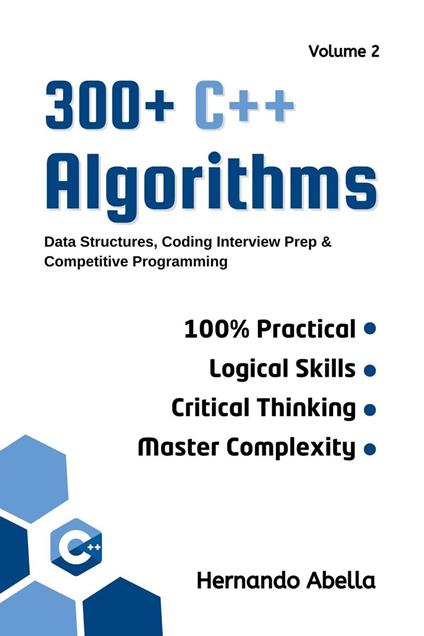 300+ C++ Algorithms Volume 2 Data Structures, Coding Interview Prep & Competitive Programming